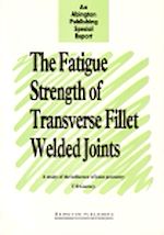 Télécharger le livre :  The Fatigue Strength of Transverse Fillet Welded Joints