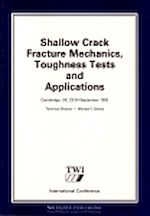 Télécharger le livre :  Shallow Crack Fracture Mechanics Toughness Tests and Applications