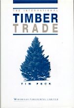 Télécharger le livre :  The International Timber Trade