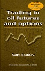 Download this eBook Trading in Oil Futures and Options