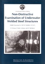 Download this eBook Non-Destructive Examination of Underwater Welded Structures