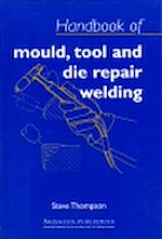 Télécharger le livre :  Handbook of Mould, Tool and Die Repair Welding