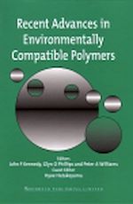 Download this eBook Recent Advances in Environmentally Compatible Polymers