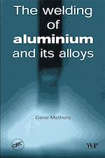 Download this eBook The Welding of Aluminium and Its Alloys