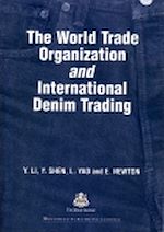 Télécharger le livre :  The World Trade Organization and International Denim Trading