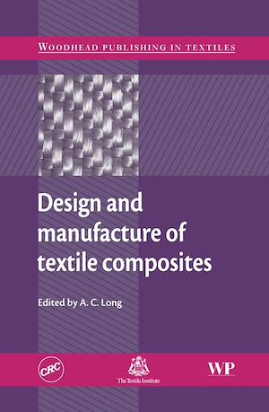 Téléchargez le livre :  Design and Manufacture of Textile Composites
