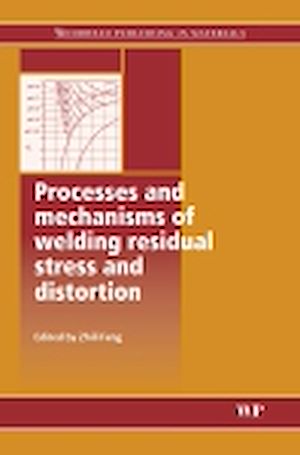 Download the eBook: Processes and Mechanisms of Welding Residual Stress and Distortion