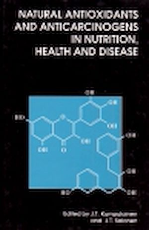 Download the eBook: Natural Antioxidants and Anticarcinogens in Nutrition, Health and Disease