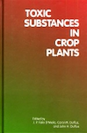 Download the eBook: Toxic Substances in Crop Plants