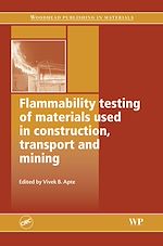 Download this eBook Flammability Testing of Materials Used in Construction, Transport and Mining