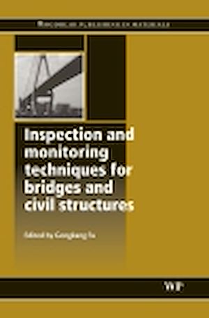 Téléchargez le livre :  Inspection and Monitoring Techniques for Bridges and Civil Structures