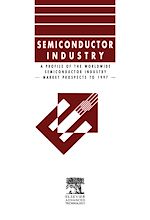 Télécharger le livre :  Profile of the Worldwide Semiconductor Industry - Market Prospects to 1997