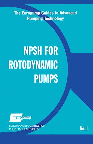 Download the eBook: Net Positive Suction Head for Rotodynamic Pumps: A Reference Guide
