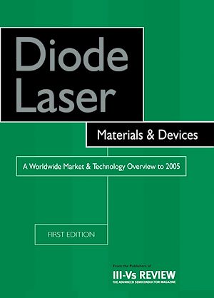 Download the eBook: Diode Laser Materials and Devices - A Worldwide Market and Technology Overview to 2005