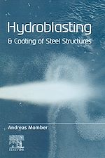 Télécharger le livre :  Hydroblasting and Coating of Steel Structures