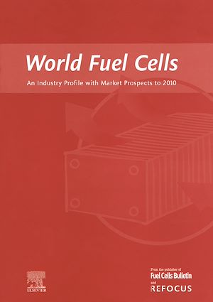Download the eBook: World Fuel Cells - An Industry Profile with Market Prospects to 2010