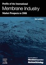 Télécharger le livre :  Profile of the International Membrane Industry - Market Prospects to 2008