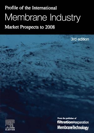 Téléchargez le livre :  Profile of the International Membrane Industry - Market Prospects to 2008
