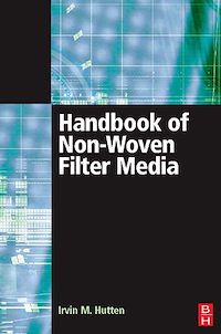 Téléchargez le livre :  Handbook of Nonwoven Filter Media