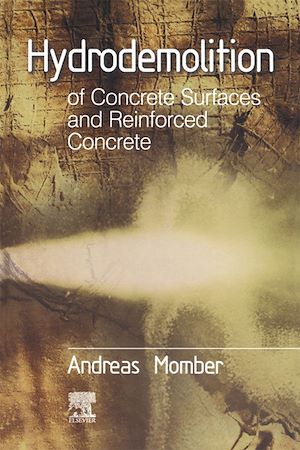 Téléchargez le livre :  Hydrodemolition of Concrete Surfaces and Reinforced Concrete