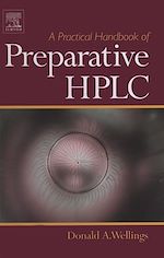 Télécharger le livre :  A Practical Handbook of Preparative HPLC