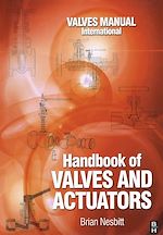 Télécharger le livre :  Handbook of Valves and Actuators