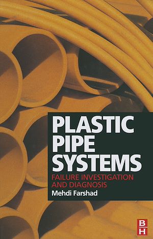Téléchargez le livre :  Plastic Pipe Systems: Failure Investigation and Diagnosis