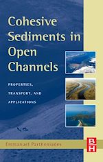 Télécharger le livre :  Cohesive Sediments in Open Channels