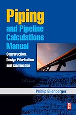 Télécharger le livre :  Piping and Pipeline Calculations Manual