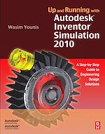 Télécharger le livre :  Up and Running with Autodesk Inventor Simulation 2010