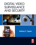 Télécharger le livre :  Digital Video Surveillance and Security