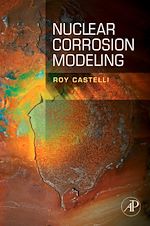 Télécharger le livre :  Nuclear Corrosion Modeling