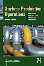 Télécharger le livre :  Surface Production Operations: Volume III: Facility Piping and Pipeline Systems