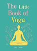 Télécharger le livre :  The Little Book of Yoga