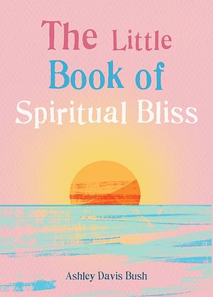 Téléchargez le livre :  The Little Book of Spiritual Bliss