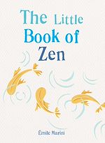 Télécharger le livre :  The Little Book of Zen
