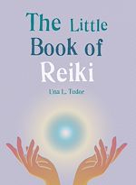 Télécharger le livre :  The Little Book of Reiki