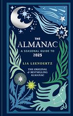 Download this eBook The Almanac: A Seasonal Guide to 2025 - The SUNDAY TIMES bestseller
