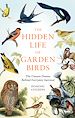 Télécharger le livre :  The Hidden Life of Garden Birds