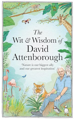 Download the eBook: The Wit and Wisdom of David Attenborough