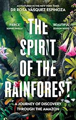 Download this eBook The Spirit of the Rainforest