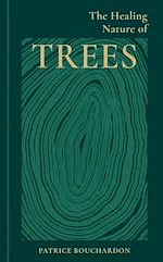 Télécharger le livre :  The Healing Nature of Trees