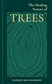 Télécharger le livre :  The Healing Nature of Trees