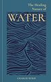 Télécharger le livre :  The Healing Nature of Water