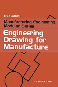 Téléchargez le livre :  Engineering Drawing for Manufacture