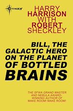 Télécharger le livre :  Bill, the Galactic Hero on The Planet of Bottled Brains