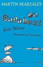 Download this eBook Sir Gadabout Gets Worse