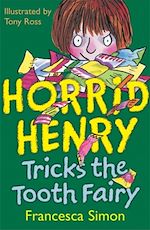 Download this eBook Horrid Henry Tricks The Tooth Fairy