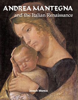 Télécharger le livre :  Andrea Mantegna and the Italian Renaissance