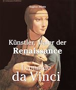 Download this eBook Leonardo Da Vinci - Künstler, Maler der Renaissance